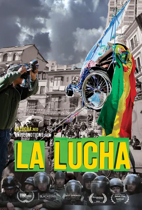 Poster of La Lucha: a man in a wheelchair is lifted above a crowd beside a Bolivian flag, under the title in yellow.
